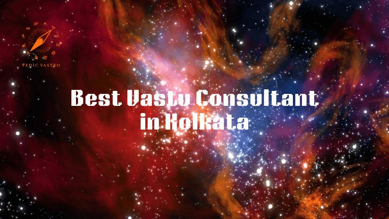 Vastu Consultant in Kolkata